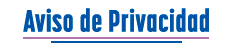 Aviso de Privacidad