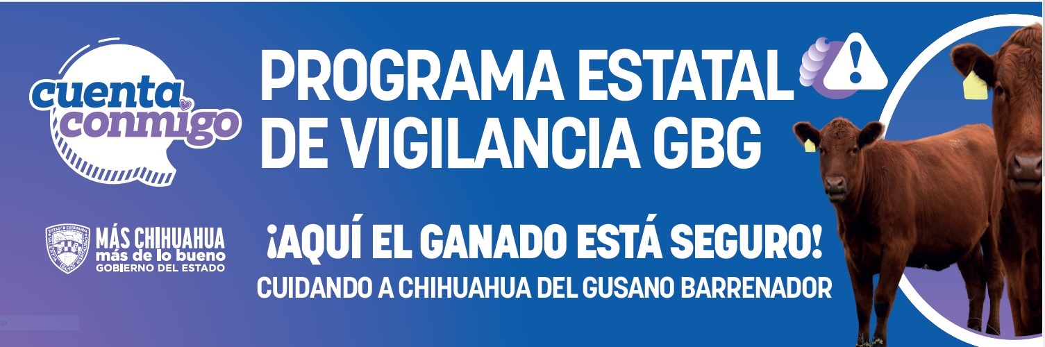 Programa Estatal de Vigilancia Gusano Barrenador del Ganado