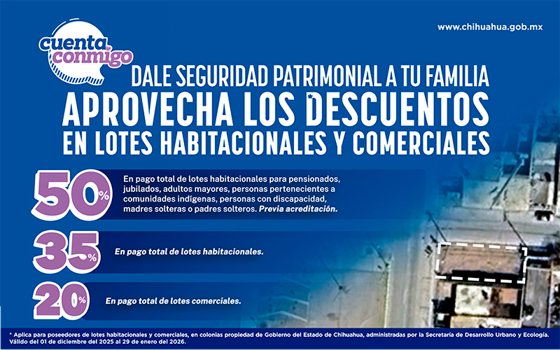 APROVECHA LOS DESCUENTOS POR TEMPORADA en lotes habitacionales y comerciales.