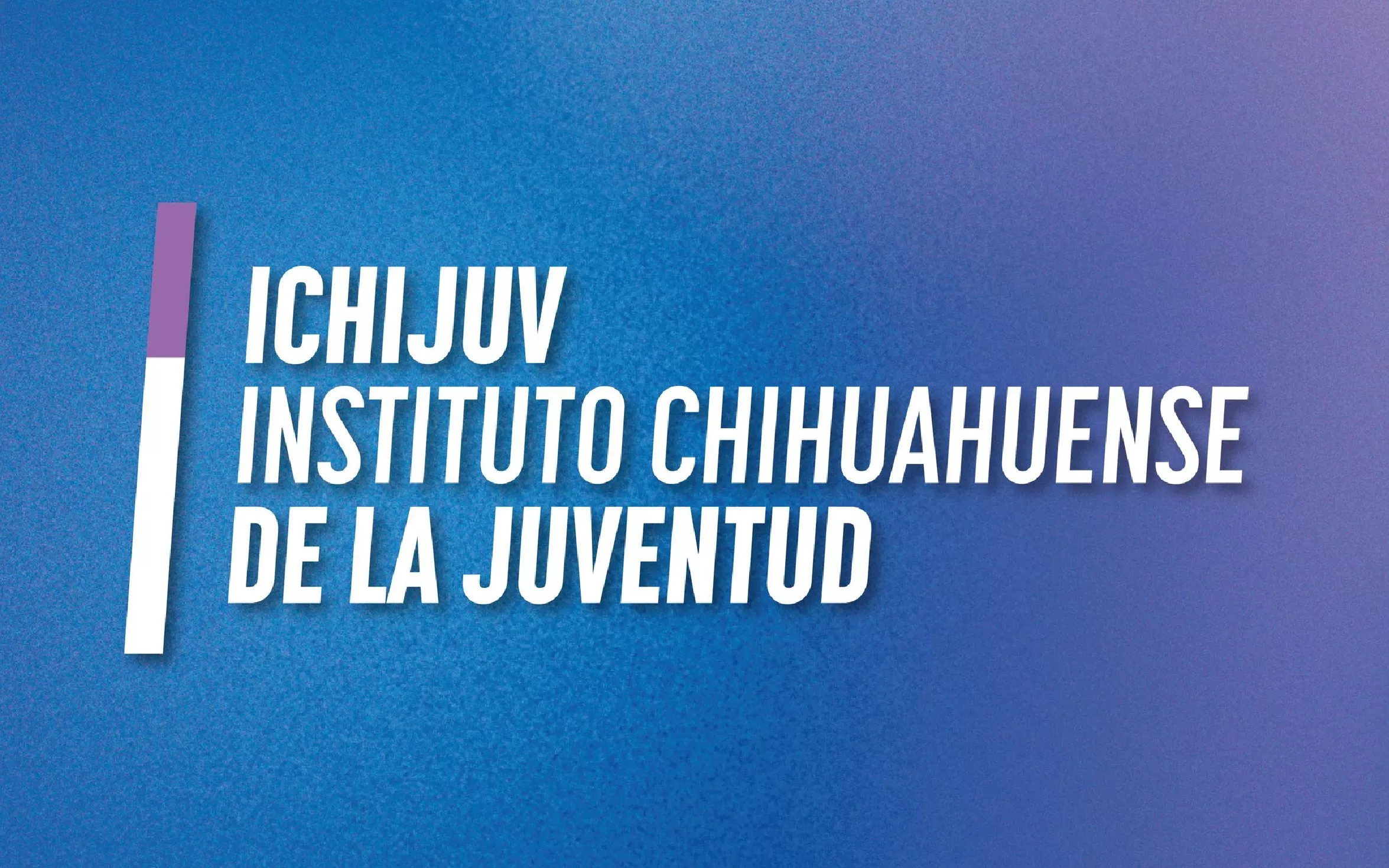 Instituto Chihuahuense de la Juventud