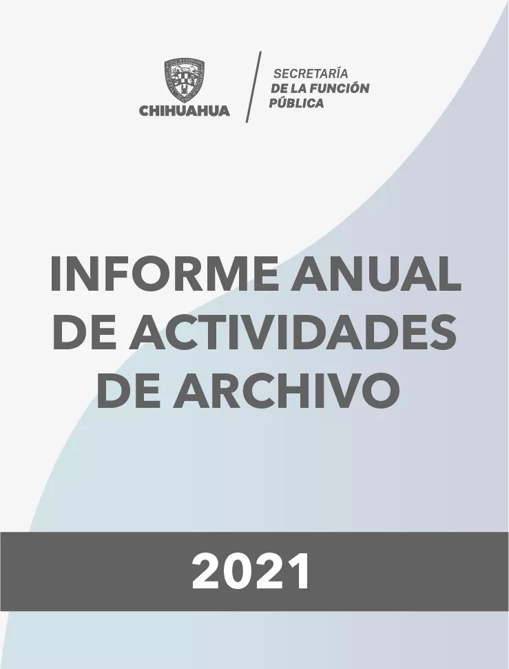 INFORME ANUAL DE ACTIVIDADES DE ARCHIVO 2021
